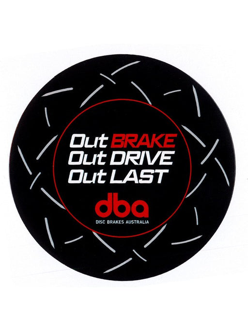 DBA - Disc Brakes Australia Out Brake,Drive,Last Black Sticker Circle 8x8 cm STICKER-0006 DBA - Micks Gone Bush
